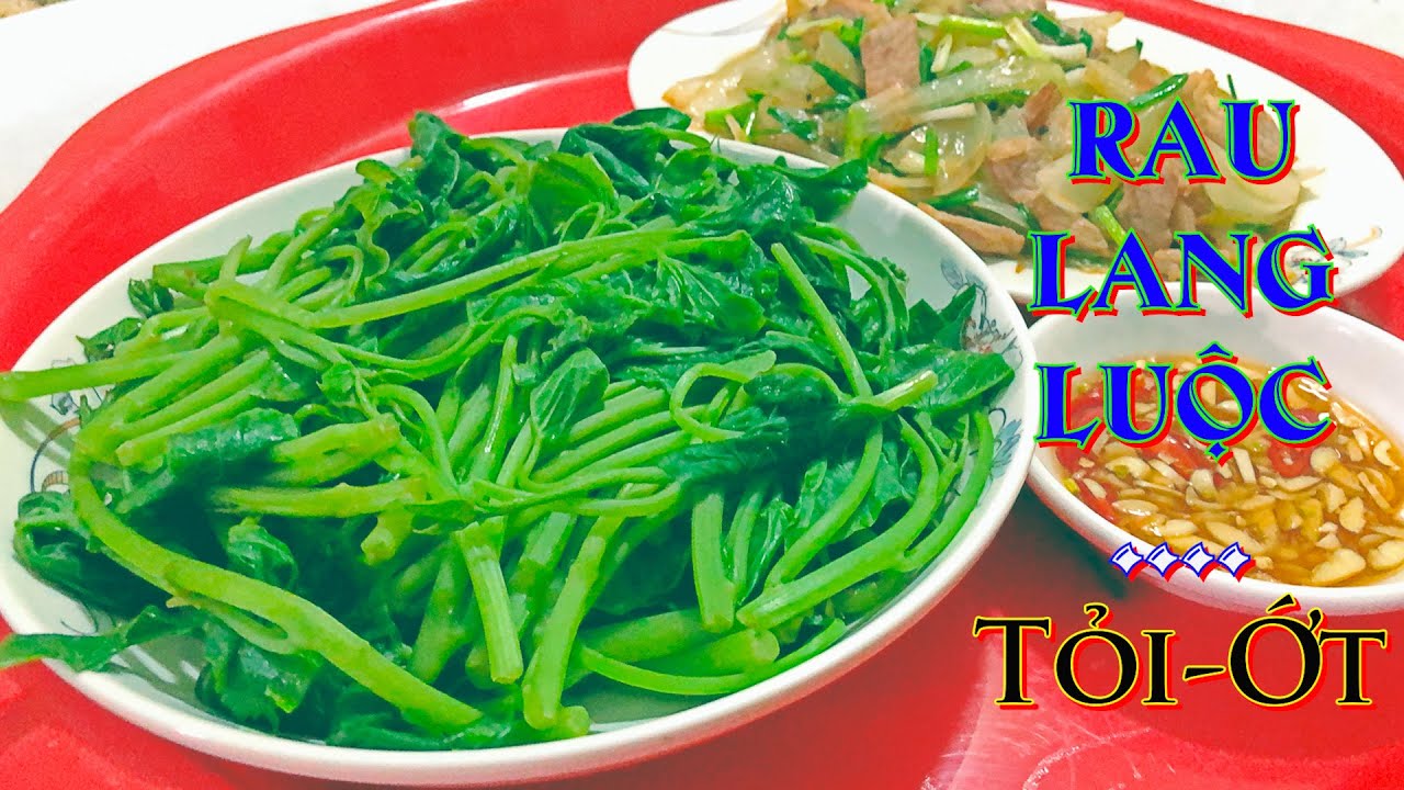 Cách luộc Rau Lang xanh giòn, đơn giản tại nhà | Mẹo nhặt rau khoai ...